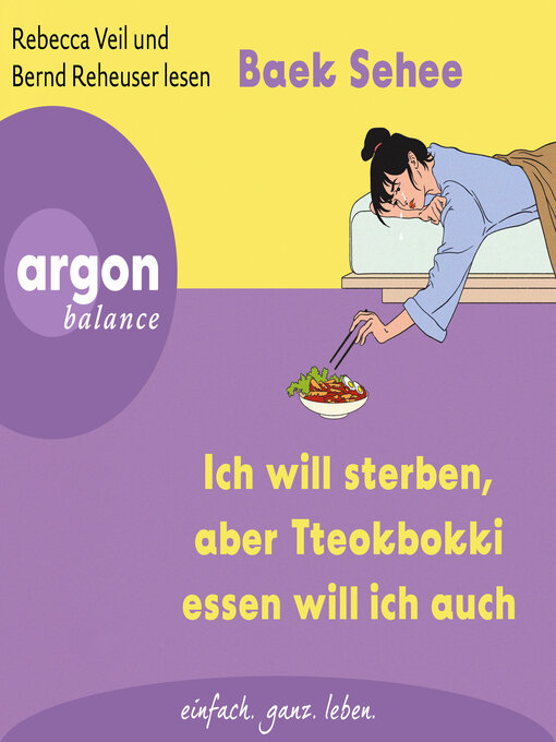 Title details for Ich will sterben, aber Tteokbokki essen will ich auch (Ungekürzte Lesung) by Baek Sehee - Available